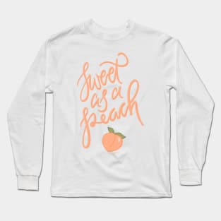 Sweet as a Peach Long Sleeve T-Shirt